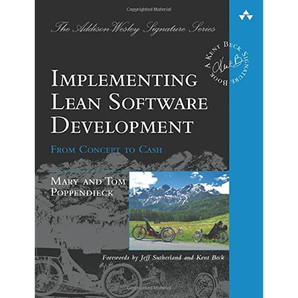 Implementing Lean Software Development (Mary & Tom Poppendieck)