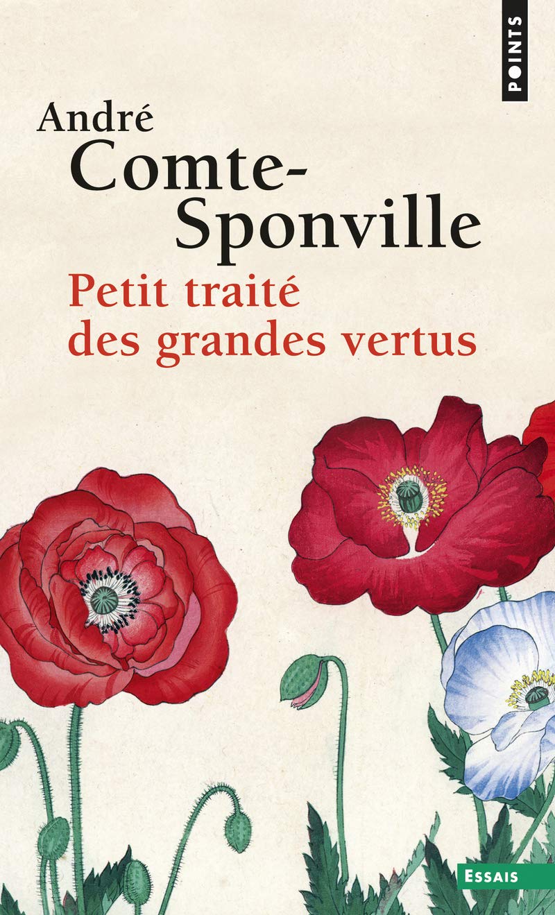 Petit Traité des Grandes Vertus (André Comte Sponville)