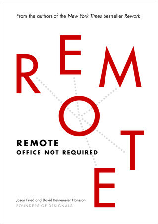 Remote (Jason Fried, David Heinemeier Hansson)
